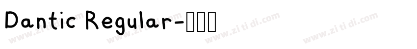 Dantic Regular字体转换